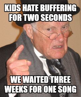 Back In My Day meme