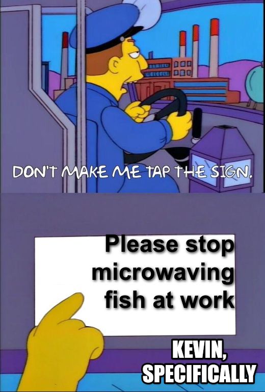 Don't make me tap the sign meme