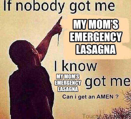If nobody got me blank meme