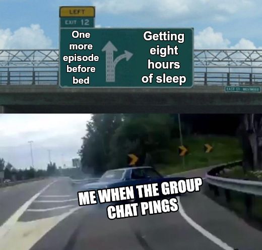 Left Exit 12 Off Ramp meme