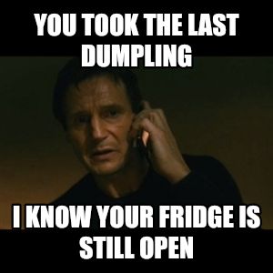 Liam Neeson Taken meme