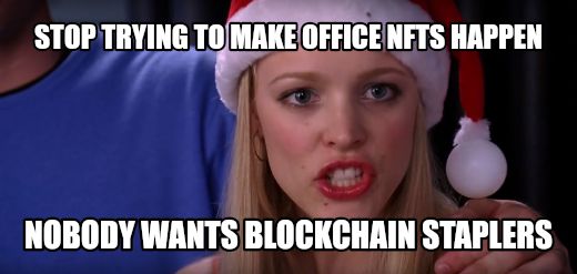Mean Girls - Stop Trying to Make Fetch Happen meme