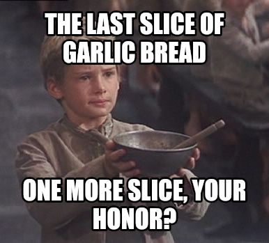 Please sir may I have some more meme