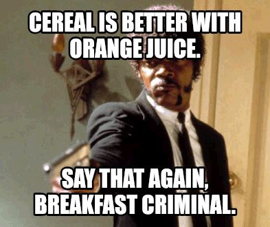 Say That Again I Dare You meme