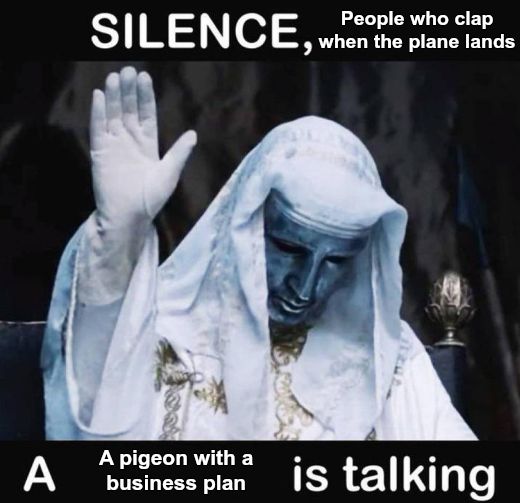 Silence X, a Y is talking meme