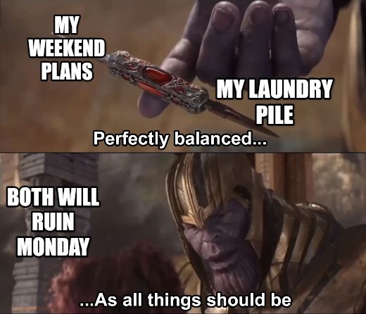 Thanos perfectly balanced as all things should be meme