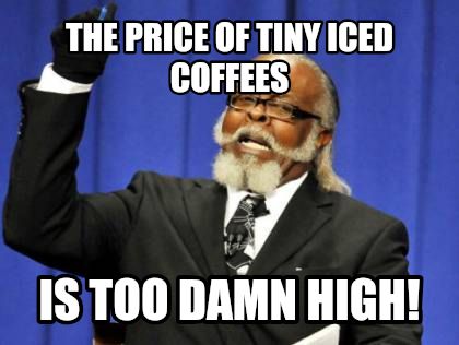 Too Damn High meme