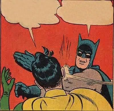 Batman Slapping Robin meme template